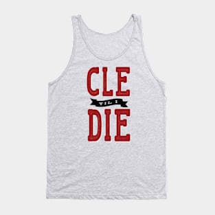 CLE til I Die Tank Top